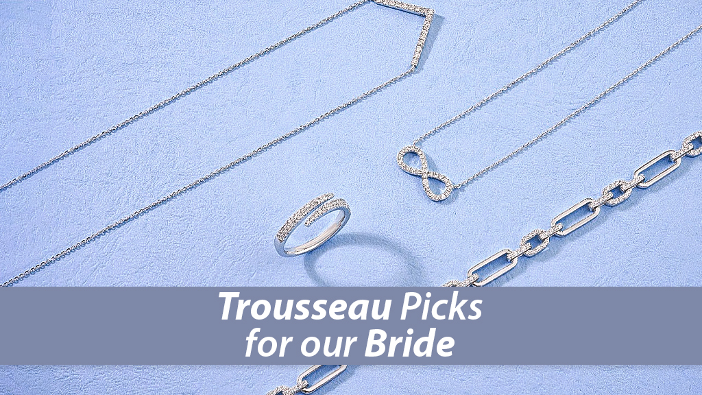 Trousseau Picks for our Bride 2